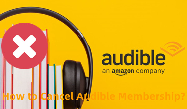 cancel audible membership