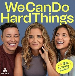 amazon podcast we can do hard things