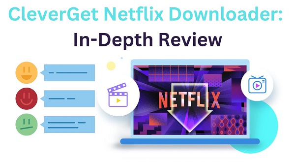 cleverget netflix downloader review