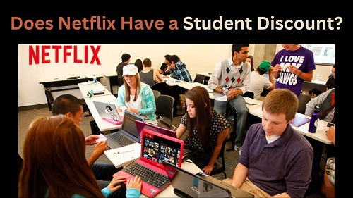 does netflix have a student discount