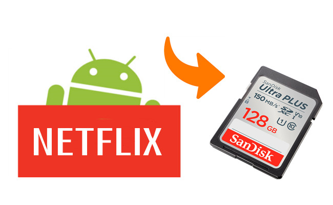 download netflix to sd card