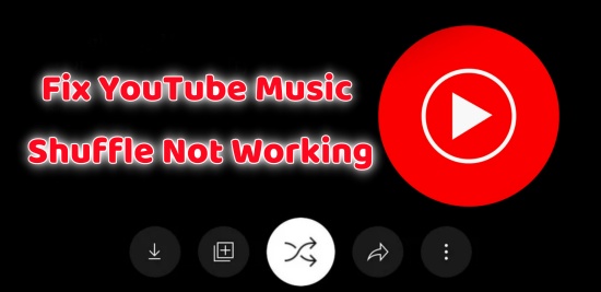 fix youtube music shuffle not working