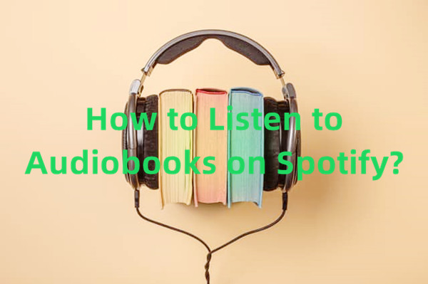 listen to audiobooks on spotify