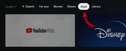 navigate to apps section on google tv