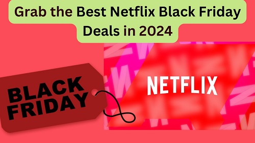 netflix black friday deals