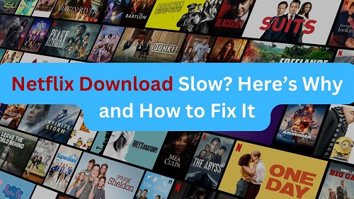 netflix-download-slow