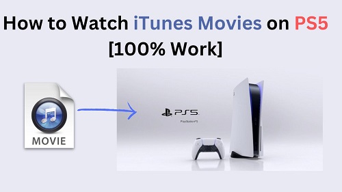 play itunes movies on ps5