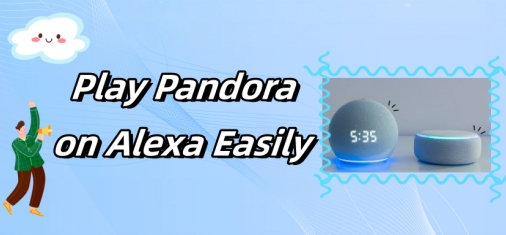 play pandora on alexa