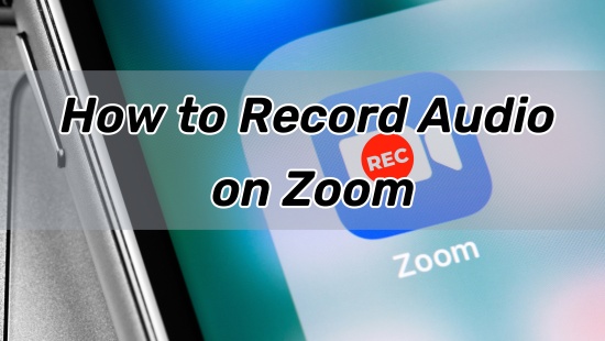 record audio on zoom