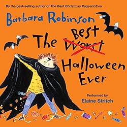 The Best Halloween Ever by Barbara Robinson