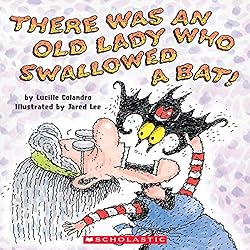 There Was an Old Lady Who Swallowed a Bat by Lucille Colandro