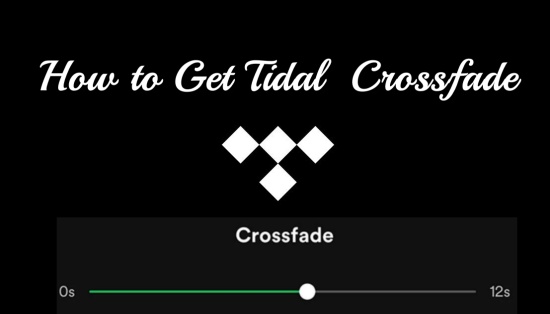 tidal crossfade