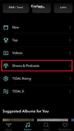 tidal mobile shows and podcasts tab