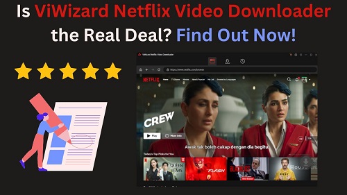 viwizard netflix video downloader review